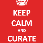 keep calm curate blogging