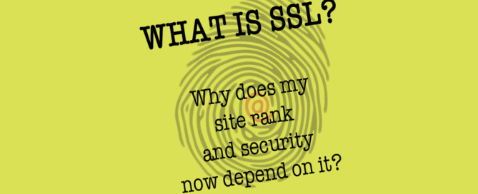 What is SSL and why does my website rank and security now depend on it?